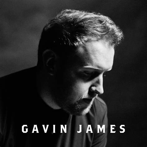 Gavin James .